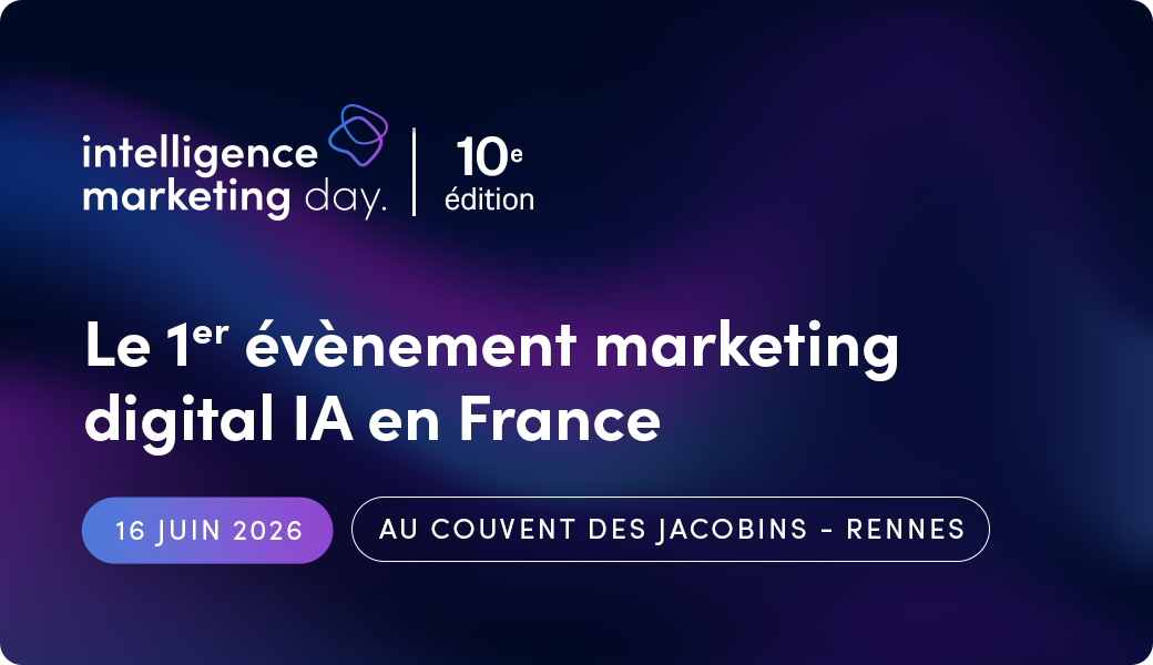 Nous serons à l'Intelligence Marketing Day 2026 !